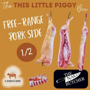 THIS LITTLE PIGGY Meat Box - Side of Free Range Pork *Deposit*
