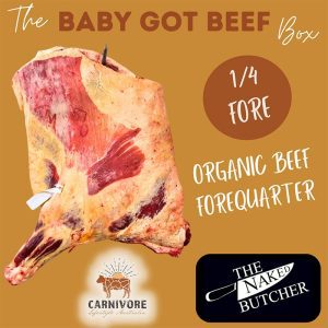 BABY GOT BEEF Meat Box - Forequarter Organic Beef *Deposit*
