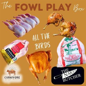 FOWL PLAY Meat Box - All The Birds