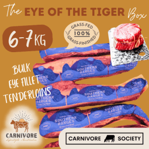 EYE OF THE TIGER Meat Box 6-7kg Bulk Grass-Fed & Finished Eye Fillet Tenderloin *DEPOSIT*